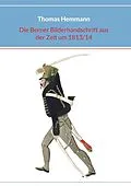 E-Book (epub) Die Berner Bilderhandschrift aus der Zeit um 1813/14 von Thomas Hemmann