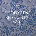 E-Book (epub) Tröpfchens Reise um die Welt von Heike Boeke