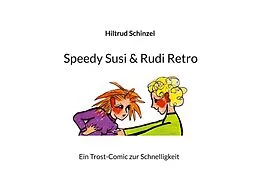 E-Book (pdf) Speedy Susi & Rudi Retro von Hiltrud Schinzel