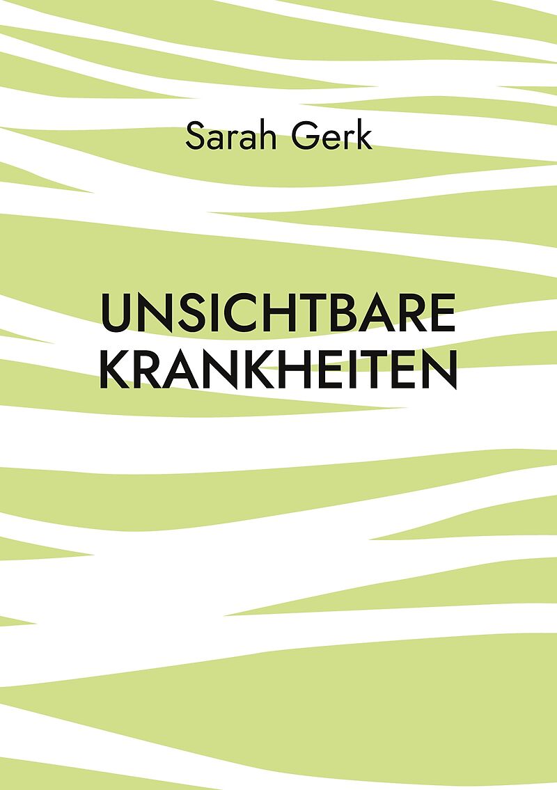 Unsichtbare Krankheiten