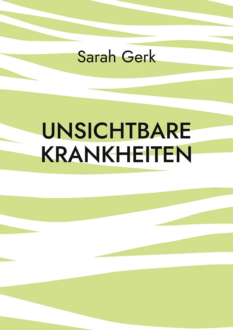 Unsichtbare Krankheiten
