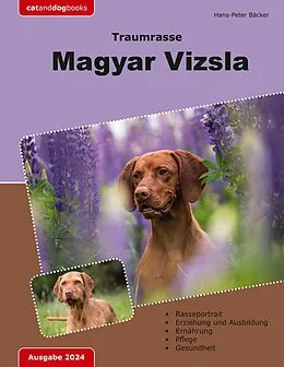 E-Book (epub) Traumrasse: Magyar Vizsla von Hans-Peter Bäcker