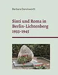 E-Book (epub) Sinti und Roma in Berlin-Lichtenberg 1933-1945 von Barbara Danckwortt