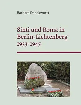 E-Book (epub) Sinti und Roma in Berlin-Lichtenberg 1933-1945 von Barbara Danckwortt