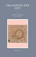 E-Book (epub) Fragmente der Zeit von Vassilios Kotsis