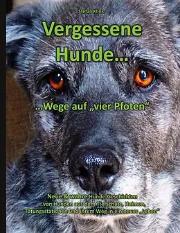 E-Book (epub) Vergessene Hunde von Stefan Klink