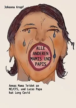 E-Book (epub) Alle anderen Mamis und Papis von Johanna Krapf