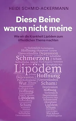 E-Book (epub) Diese Beine waren nicht meine von Heidi Schmid-Ackermann