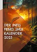 E-Book (pdf) Der Infis Feng Shui Kalender 2025 von André Pasteur