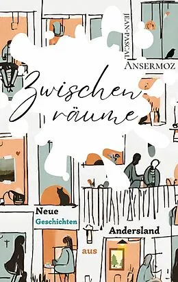 E-Book (epub) Zwischenräume von Jean-Pascal Ansermoz