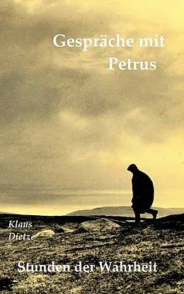 E-Book (epub) Gespräche mit Petrus von Klaus Dietze