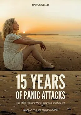 E-Book (epub) 15 Years of Panic Attacks von Sara Müller