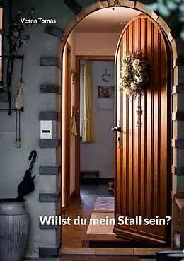 E-Book (epub) Willst du mein Stall sein? von Vesna Tomas