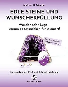 E-Book (epub) Edle Steine und Wunscherfüllung von Andreas R. Günther