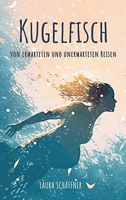 E-Book (epub) Kugelfisch von Laura Schäffner