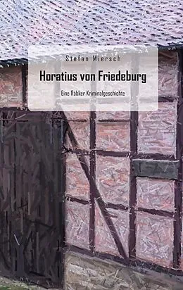 E-Book (epub) Horatius von Friedeburg von Stefan Miersch