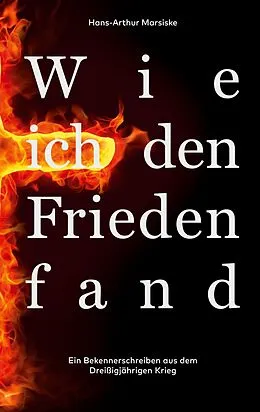 E-Book (epub) Wie ich den Frieden fand von Hans-Arthur Marsiske