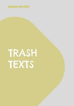 E-Book (epub) trash texts von Marion Wolters