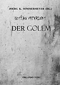 E-Book (epub) Gustav Meyrinks Der Golem von Gustav Meyrink, Orlando Syrg