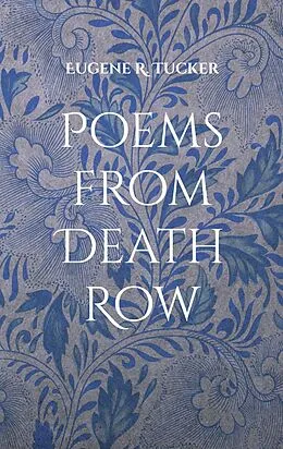 E-Book (epub) Poems from Death Row von Eugene R. Tucker