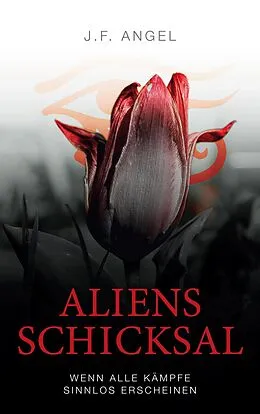 E-Book (epub) Aliens Schicksal von J. F. Angel