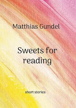 E-Book (epub) Sweets for reading von Matthias Gundel