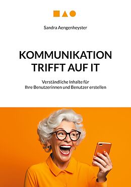 E-Book (epub) Kommunikation trifft auf IT von Sandra Aengenheyster