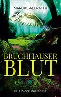 E-Book (epub) Bruchhauser Blut von Mareike Albracht