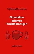 E-Book (epub) Schwaben trinken Württemberger von Wolfgang Brenneisen