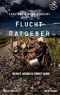E-Book (epub) Flucht Ratgeber von Niclas Seiters, Michel Berger