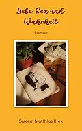 E-Book (epub) Liebe, Sex und Wahrheit von Saleem Matthias Riek
