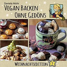E-Book (epub) Vegan Backen ohne Gedöns von Daniela Mohr