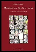 E-Book (epub) Menschen wie ich du er sie es von Christa Zeuch