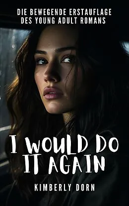 E-Book (epub) I would do it again von Kimberly Dorn