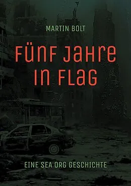 E-Book (epub) Fünf Jahre in Flag von Martin Bolt