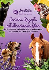 E-Book (pdf) Tierische Rezepte mit ätherischen Ölen von Daniela Weiser