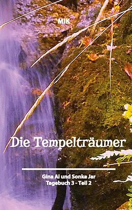 E-Book (epub) Die Tempelträumer von Suidinier von Manuela Ina Kirchberger (MIK)