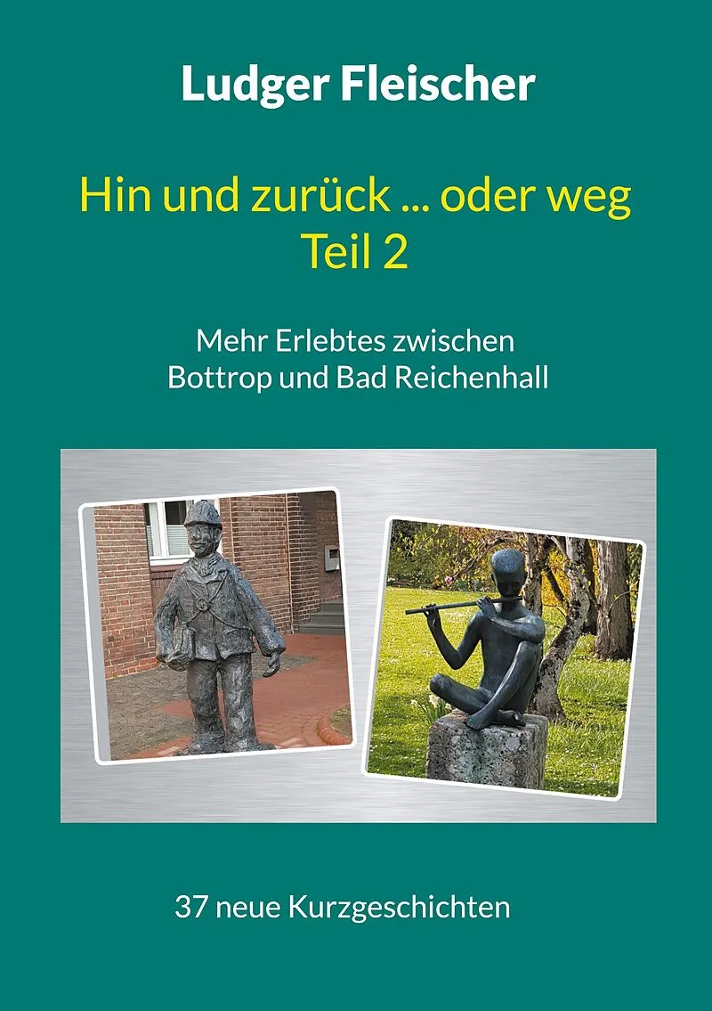 Hin und zurück ... oder weg Teil 2