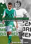 E-Book (epub) Abgestürzt und auferstanden: Werder Bremen zwischen Niedergang und Neuanfang von Moritz Kracht