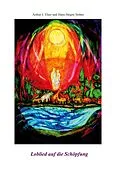 E-Book (epub) Loblied auf die Schöpfung von Hans-Jürgen Sträter, Arthur J. Elser