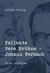 Fester Einband Fallakte Vera Brühne - Johann Ferbach von Guido Golla