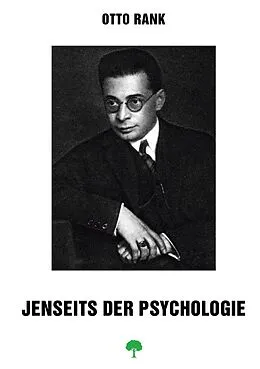 E-Book (epub) Jenseits der Psychologie von Otto Rank