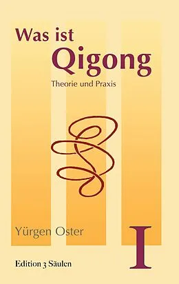E-Book (epub) Was ist Qigong von Yürgen Oster