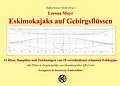 E-Book (pdf) Eskimokajaks auf Gebirgsflüssen von Lorenz Mayr