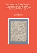 E-Book (epub) Agnes Stache-Weiske (1962-2021) - Korrespondenzen aus den Jahren 2016-2021 zur Geschichte der Sprachwissenschaft von 