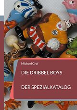 E-Book (epub) Die Dribbel Boys von Michael Graf