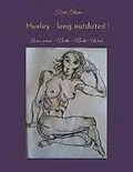E-Book (epub) Huxley - long outdated ! von Heike Thieme