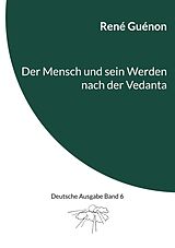 E-Book (epub) Der Mensch und sein Werden nach der Vedanta von René Guénon