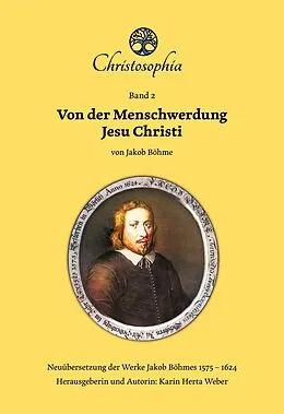 E-Book (epub) Von der Menschwerdung Jesu Christi von Jakob Böhme