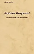 E-Book (epub) Schicksal Kriegsenkel von Günter Schäfer